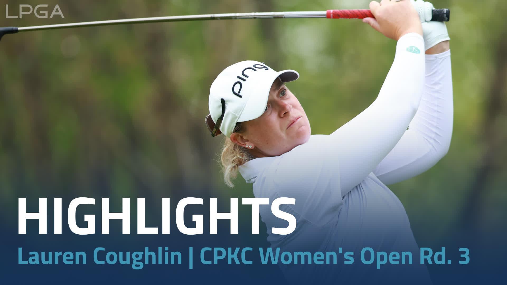 Coughlin's Victory at CPKC Women’s Open Marks First LPGA Tour Win